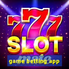 game betting app