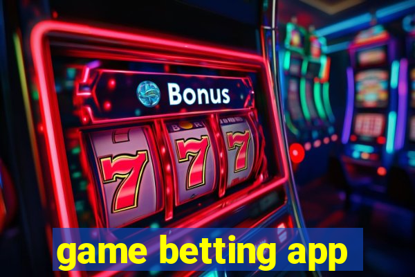 game betting app