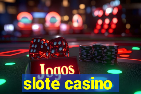 slote casino