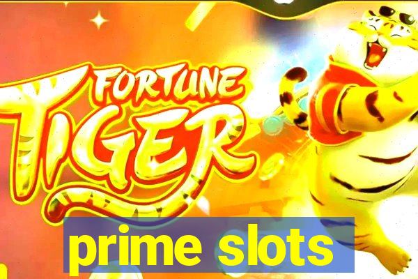 prime slots