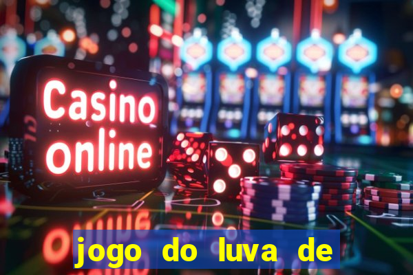 jogo do luva de pedreiro link