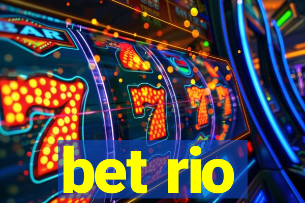 bet rio