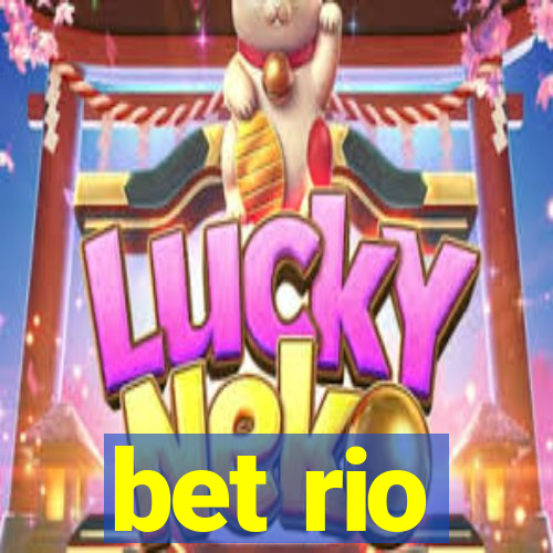 bet rio