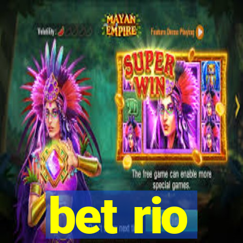 bet rio