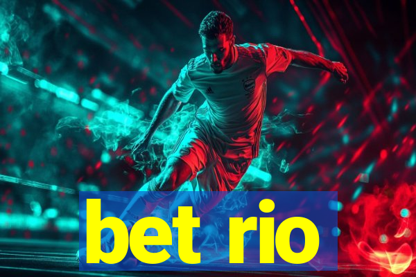 bet rio