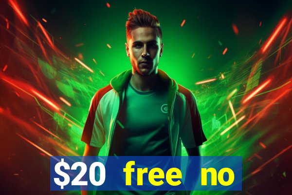 $20 free no deposit casino