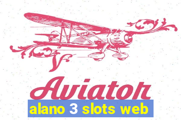 alano 3 slots web