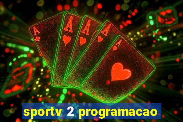 sportv 2 programacao