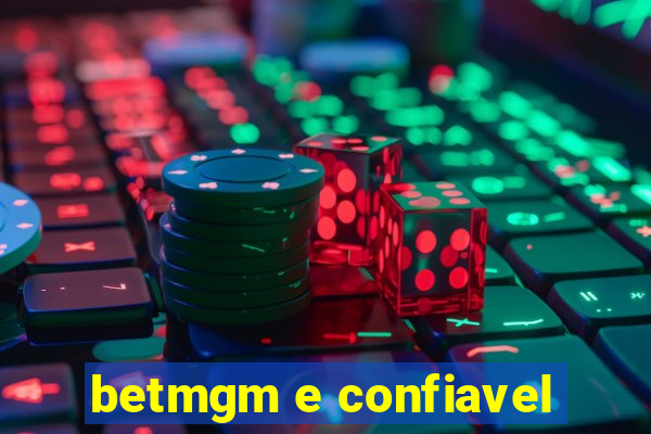 betmgm e confiavel