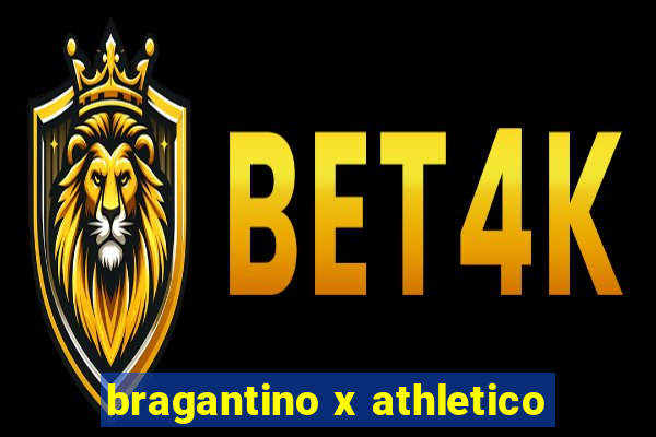 bragantino x athletico