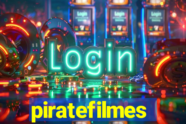 piratefilmes