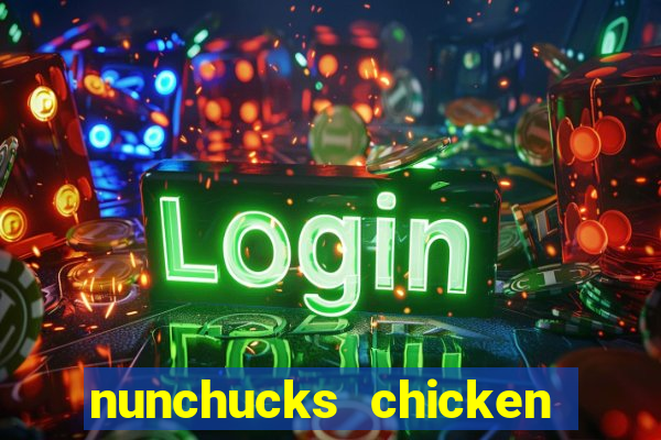 nunchucks chicken slot online