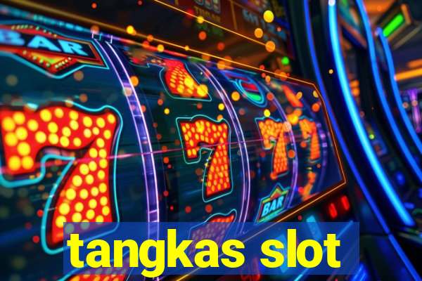 tangkas slot