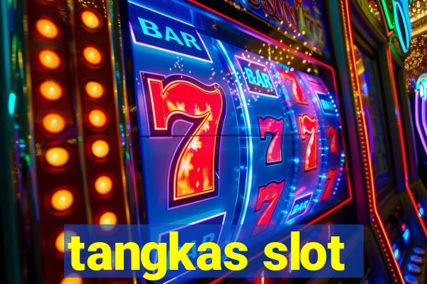 tangkas slot