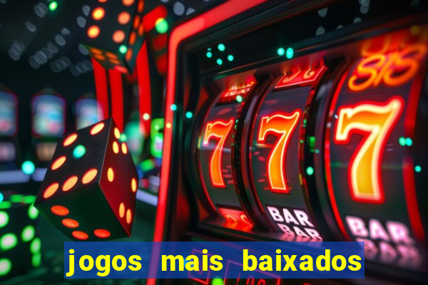 jogos mais baixados para celular