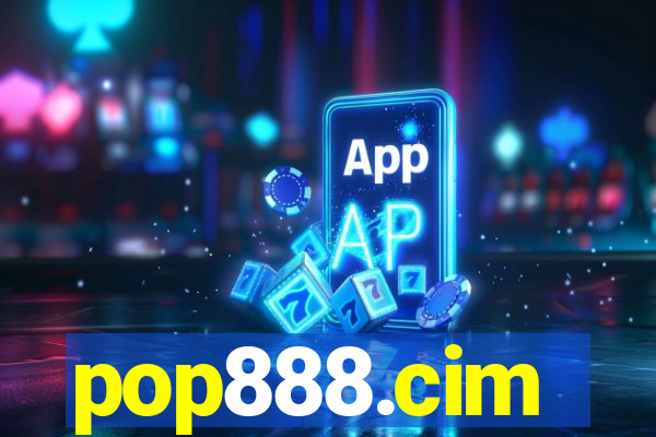 pop888.cim