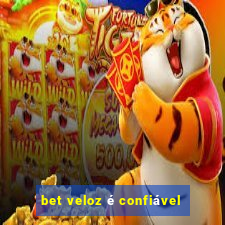 bet veloz é confiável