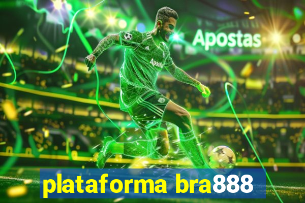 plataforma bra888