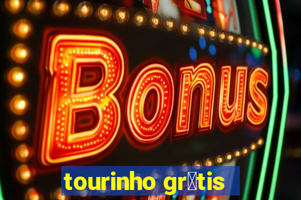 tourinho gr谩tis