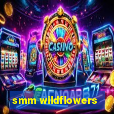 smm wildflowers