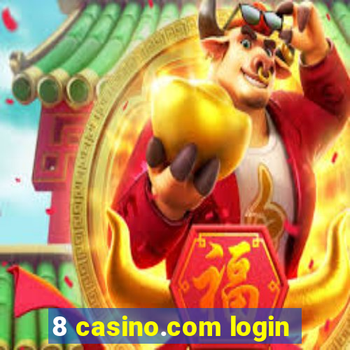 8 casino.com login