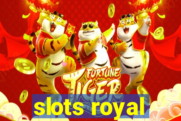 slots royal