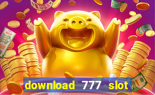 download 777 slot machine game