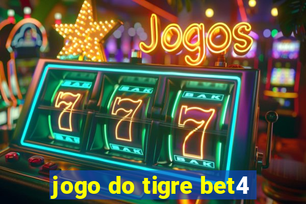 jogo do tigre bet4