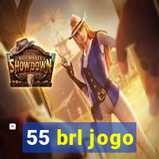 55 brl jogo