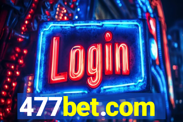 477bet.com