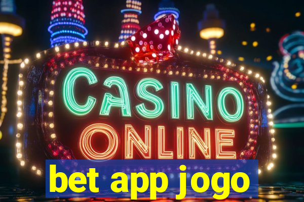 bet app jogo