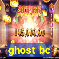 ghost bc