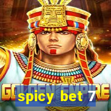 spicy bet 7