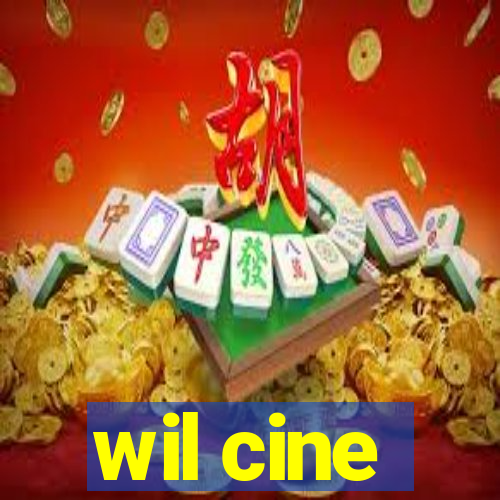 wil cine