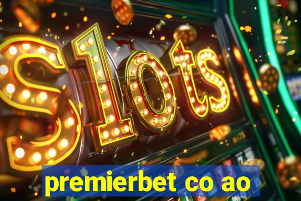 premierbet co ao