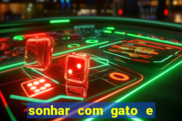 sonhar com gato e cachorro juntos jogo do bicho