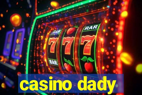 casino dady