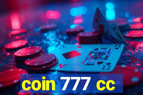 coin 777 cc