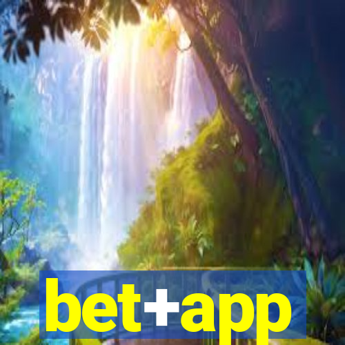 bet+app