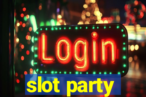 slot party