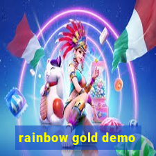 rainbow gold demo