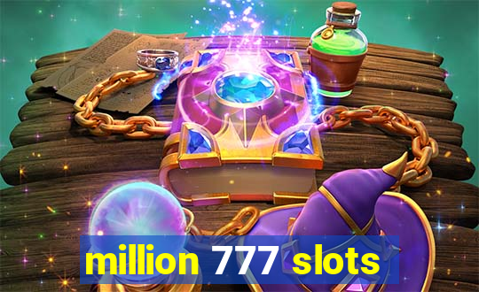 million 777 slots