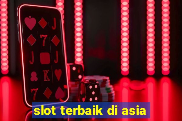 slot terbaik di asia