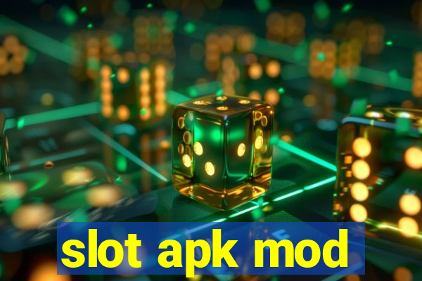 slot apk mod