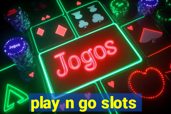 play n go slots