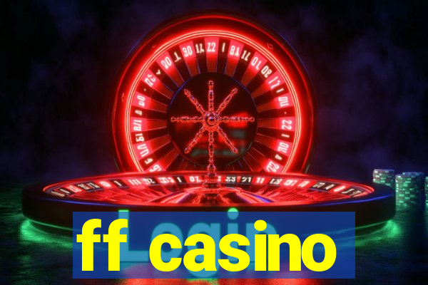 ff casino