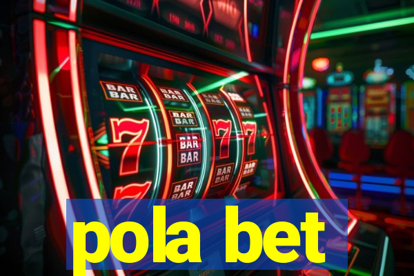 pola bet