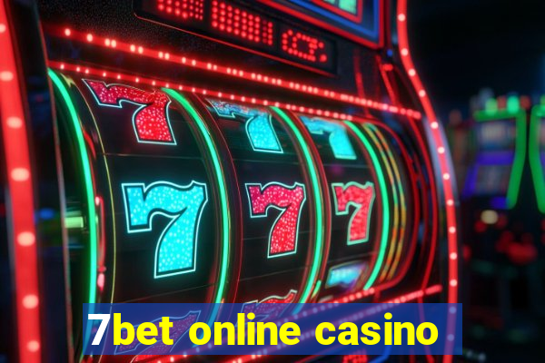 7bet online casino