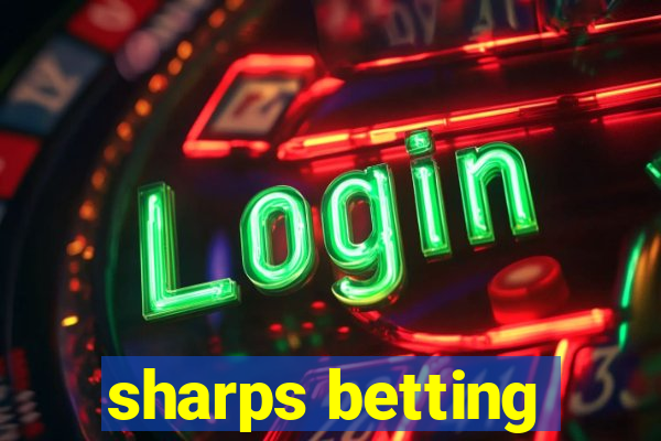 sharps betting