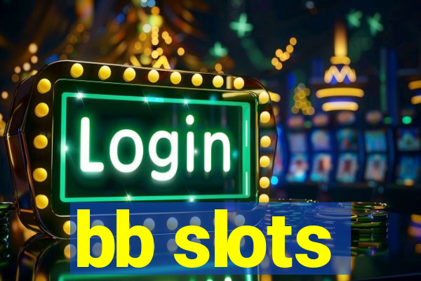 bb slots